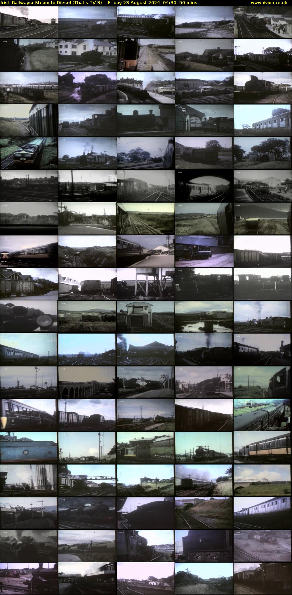 Irish Railways: Steam to Diesel (That's TV 3) Friday 23 August 2024 04:30 - 05:20