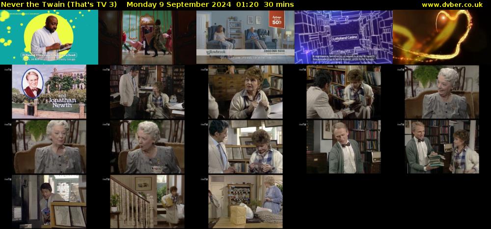 Never the Twain (That's TV 3) Monday 9 September 2024 01:20 - 01:50