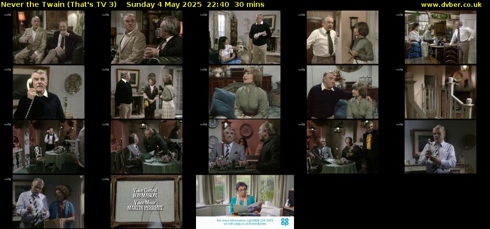 Never the Twain (That's TV 3) Sunday 4 May 2025 22:40 - 23:10
