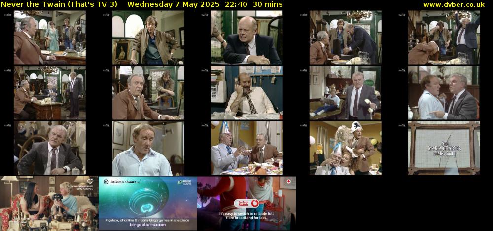 Never the Twain (That's TV 3) Wednesday 7 May 2025 22:40 - 23:10