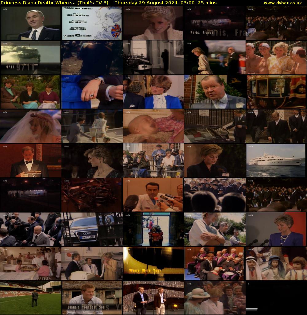 Princess Diana Death: Where... (That's TV 3) Thursday 29 August 2024 03:00 - 03:25