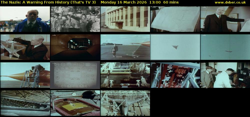 The Nazis: A Warning From History (That's TV 3) Monday 16 March 2026 13:00 - 14:00