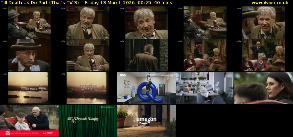Till Death Us Do Part (That's TV 3) Friday 13 March 2026 00:25 - 01:05