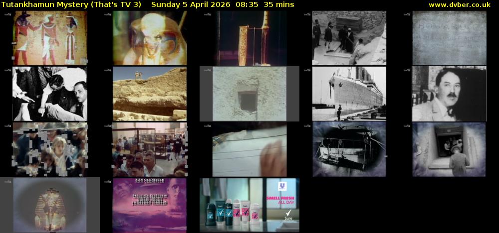 Tutankhamun Mystery (That's TV 3) Sunday 5 April 2026 08:35 - 09:10