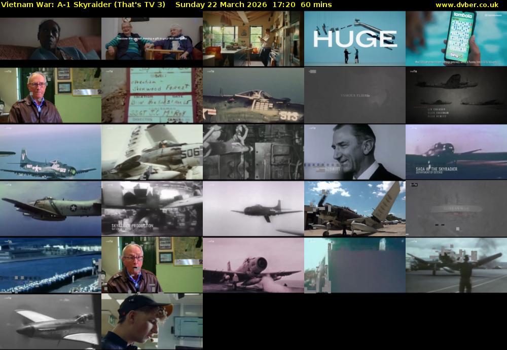 Vietnam War: A-1 Skyraider (That's TV 3) Sunday 22 March 2026 17:20 - 18:20
