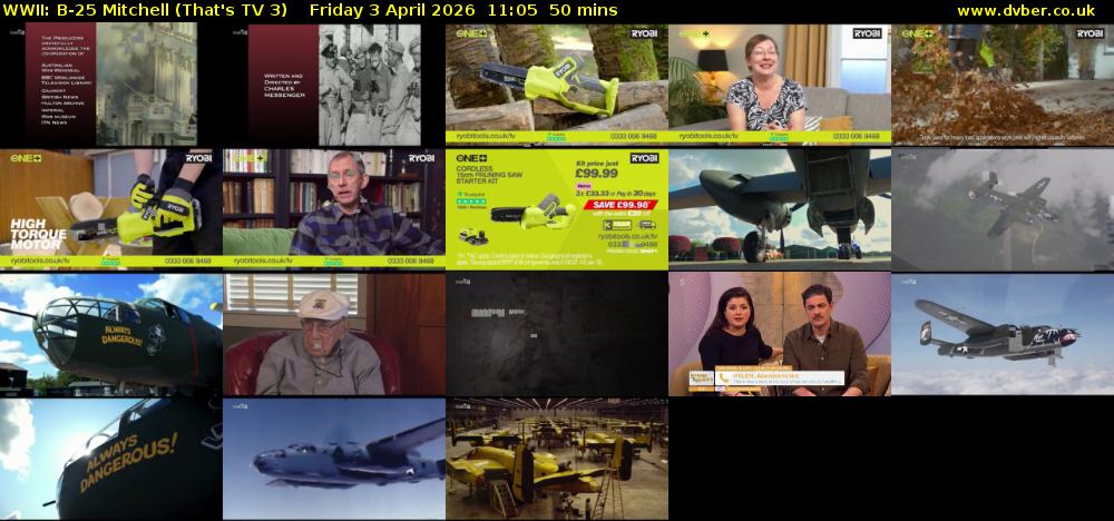 WWII: B-25 Mitchell (That's TV 3) Friday 3 April 2026 11:05 - 11:55