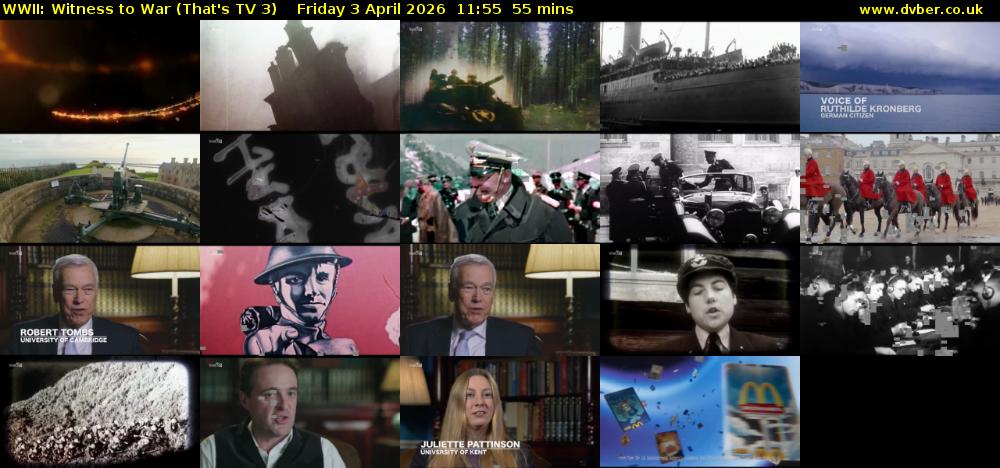 WWII: Witness to War (That's TV 3) Friday 3 April 2026 11:55 - 12:50
