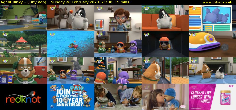 Agent Binky... (Tiny Pop) Sunday 26 February 2023 21:30 - 21:45