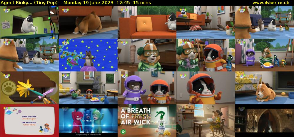 Agent Binky... (Tiny Pop) Monday 19 June 2023 12:45 - 13:00