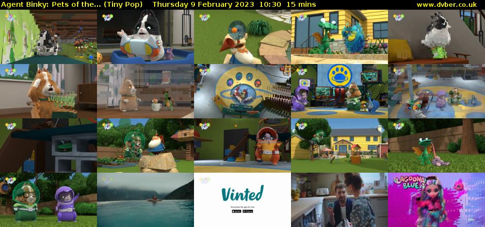 Agent Binky: Pets Of The... (Tiny Pop) Thursday 9 February 2023 10:30 - 10:45
