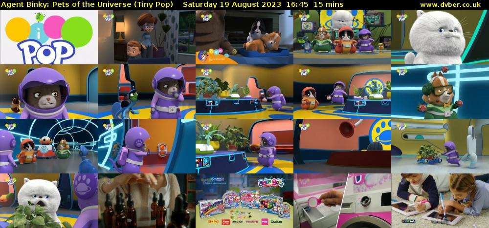Agent Binky: Pets Of The Universe (Tiny Pop) Saturday 19 August 2023 16:45 - 17:00