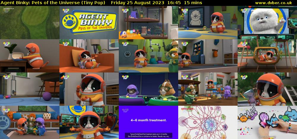 Agent Binky: Pets Of The Universe (Tiny Pop) Friday 25 August 2023 16:45 - 17:00
