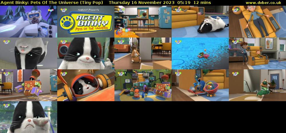 Agent Binky: Pets Of The Universe (Tiny Pop) Thursday 16 November 2023 05:19 - 05:31