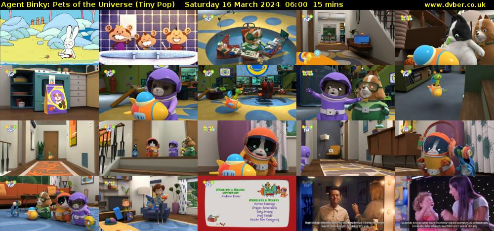 Agent Binky: Pets Of The Universe (Tiny Pop) Saturday 16 March 2024 06:00 - 06:15