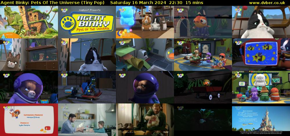 Agent Binky: Pets Of The Universe (Tiny Pop) Saturday 16 March 2024 22:30 - 22:45