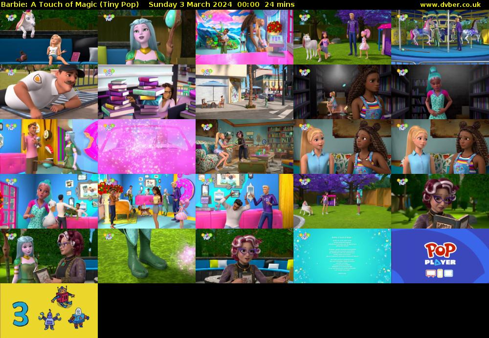 Barbie: A Touch of Magic (Tiny Pop) Sunday 3 March 2024 00:00 - 00:24