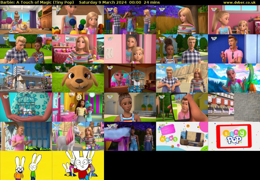 Barbie: A Touch of Magic (Tiny Pop) Saturday 9 March 2024 00:00 - 00:24