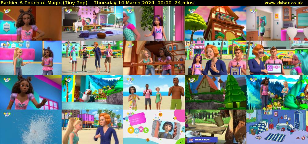 Barbie: A Touch of Magic (Tiny Pop) Thursday 14 March 2024 00:00 - 00:24