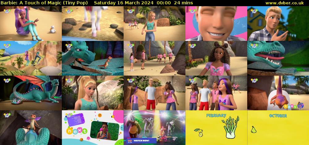 Barbie: A Touch of Magic (Tiny Pop) Saturday 16 March 2024 00:00 - 00:24