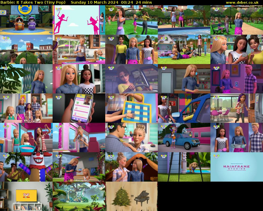 Barbie: It Takes Two (Tiny Pop) Sunday 10 March 2024 00:24 - 00:48