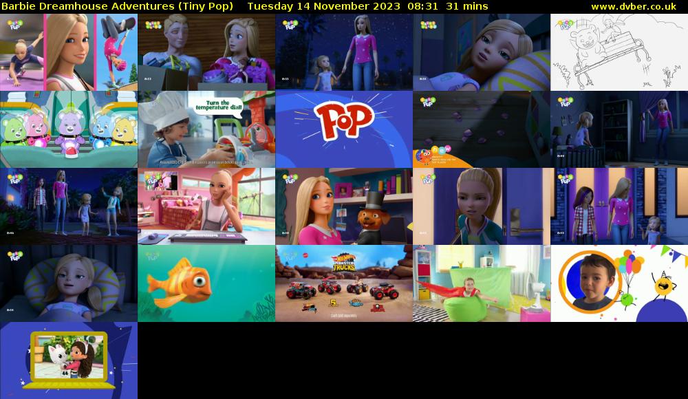 Barbie Dreamhouse Adventures (Tiny Pop) Tuesday 14 November 2023 08:31 - 09:02