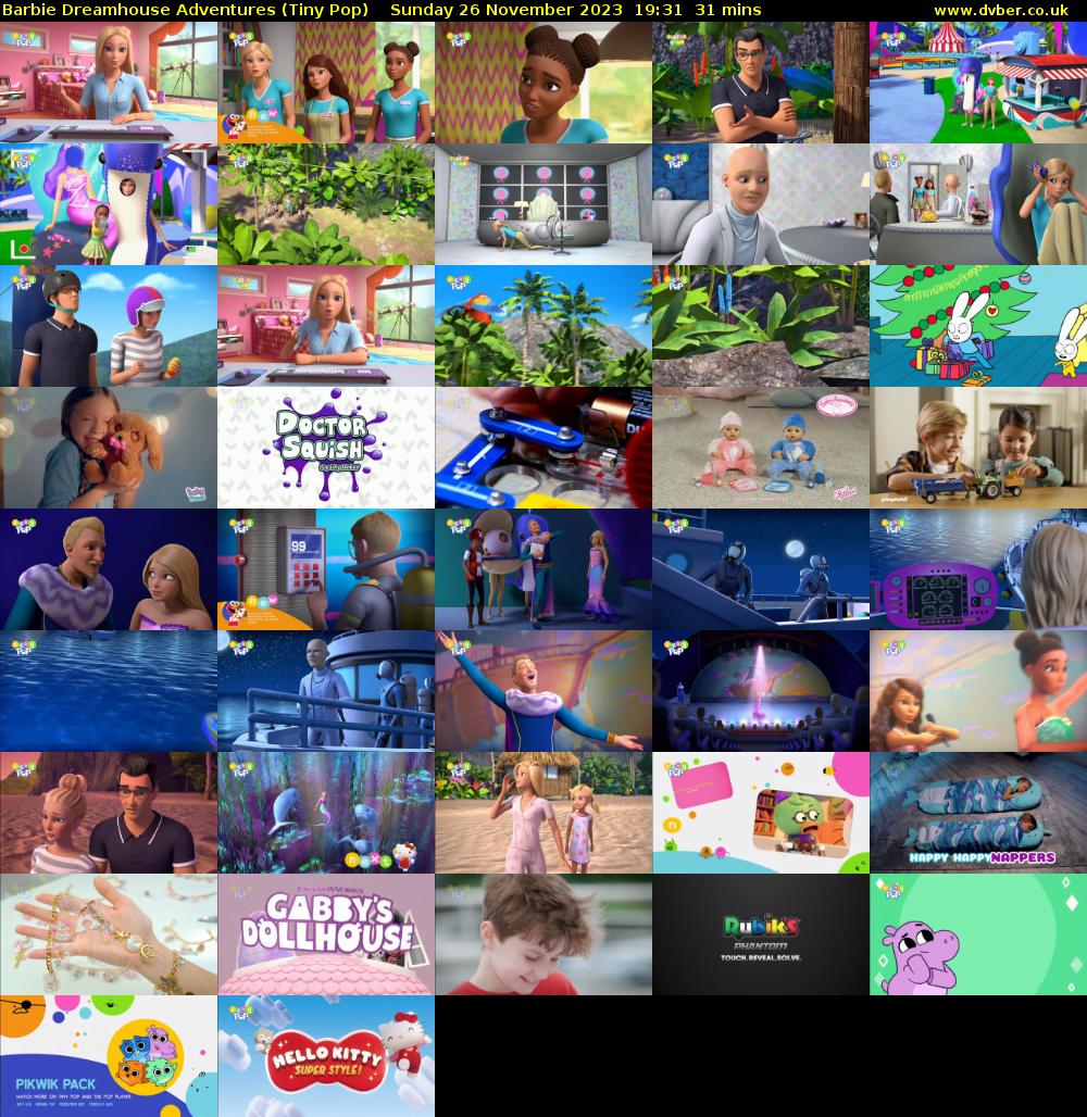 Barbie Dreamhouse Adventures (Tiny Pop) Sunday 26 November 2023 19:31 - 20:02