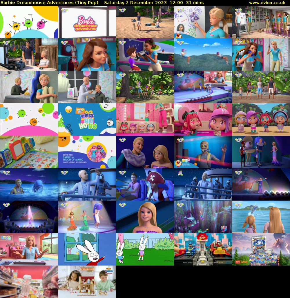 Barbie Dreamhouse Adventures (Tiny Pop) Saturday 2 December 2023 12:00 - 12:31