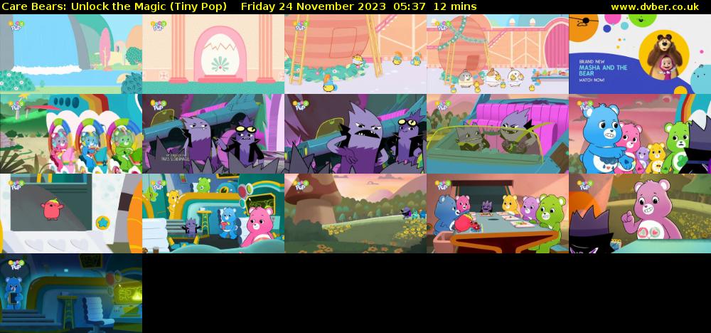 Care Bears: Unlock the Magic (Tiny Pop) Friday 24 November 2023 05:37 - 05:49