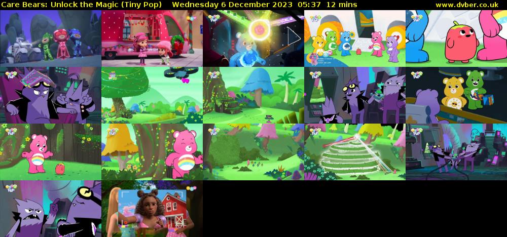 Care Bears: Unlock the Magic (Tiny Pop) Wednesday 6 December 2023 05:37 - 05:49