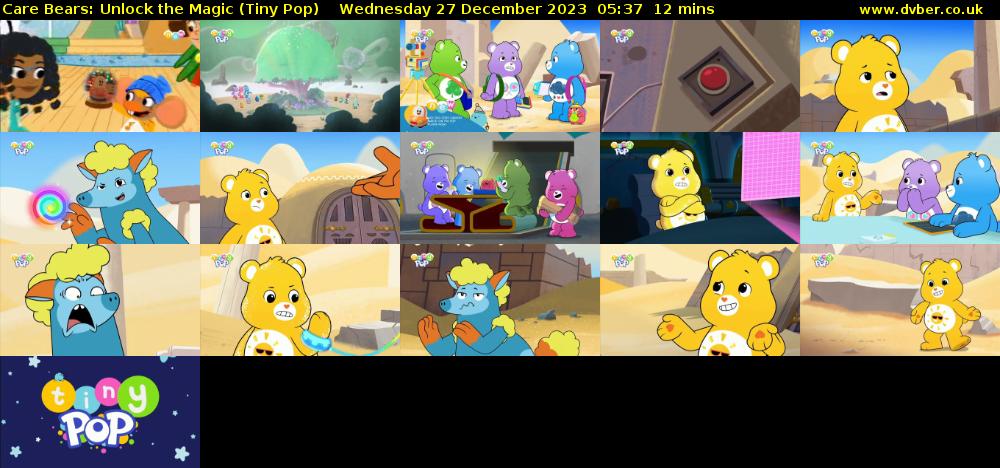 Care Bears: Unlock the Magic (Tiny Pop) Wednesday 27 December 2023 05:37 - 05:49
