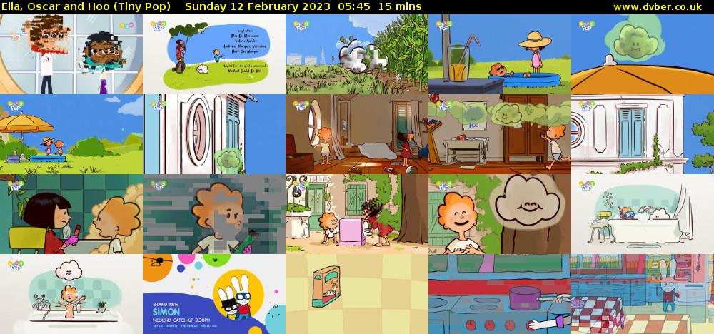 Ella, Oscar and Hoo (Tiny Pop) Sunday 12 February 2023 05:45 - 06:00