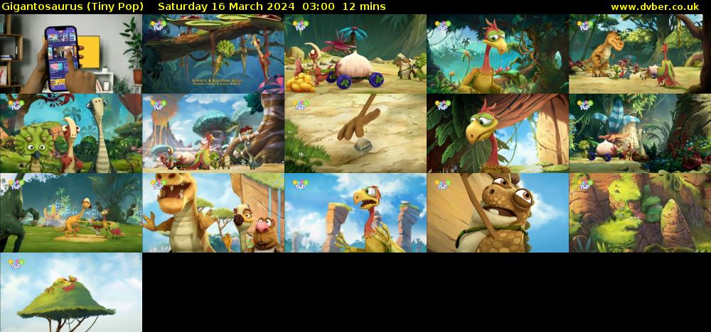 Gigantosaurus (Tiny Pop) Saturday 16 March 2024 03:00 - 03:12