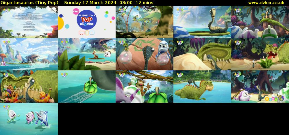 Gigantosaurus (Tiny Pop) Sunday 17 March 2024 03:00 - 03:12