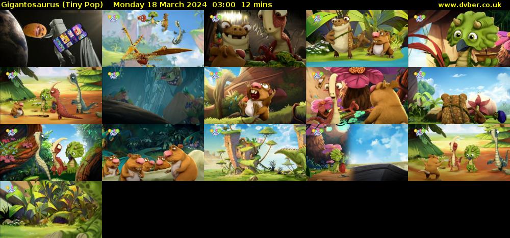 Gigantosaurus (Tiny Pop) Monday 18 March 2024 03:00 - 03:12