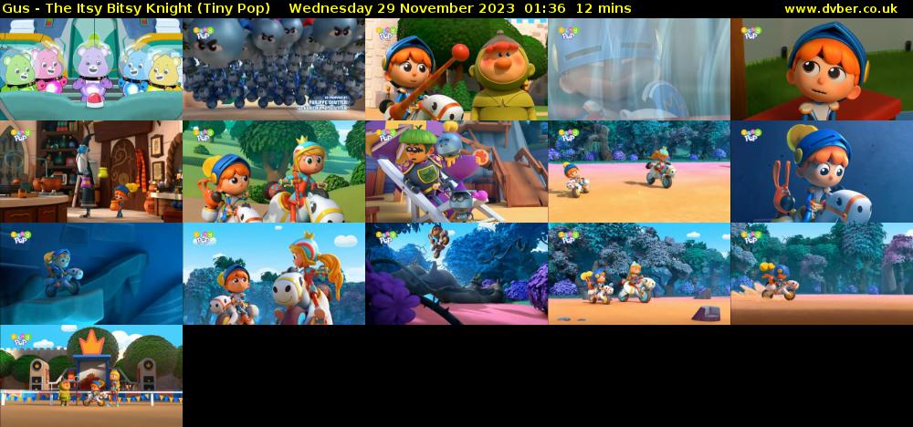 Gus - The Itsy Bitsy Knight (Tiny Pop) Wednesday 29 November 2023 01:36 - 01:48