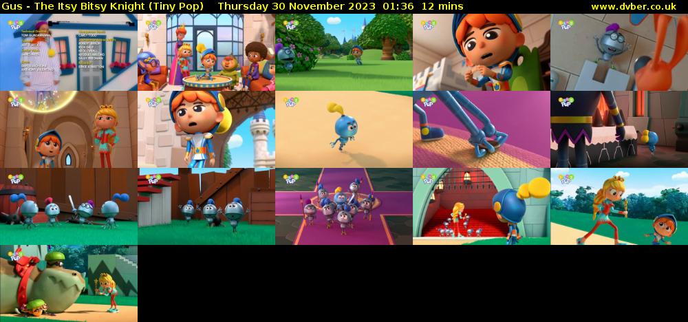 Gus - The Itsy Bitsy Knight (Tiny Pop) Thursday 30 November 2023 01:36 - 01:48