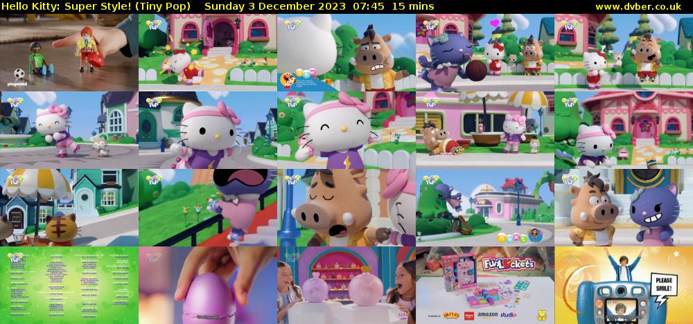 Hello Kitty: Super Style! (Tiny Pop) Sunday 3 December 2023 07:45 - 08:00