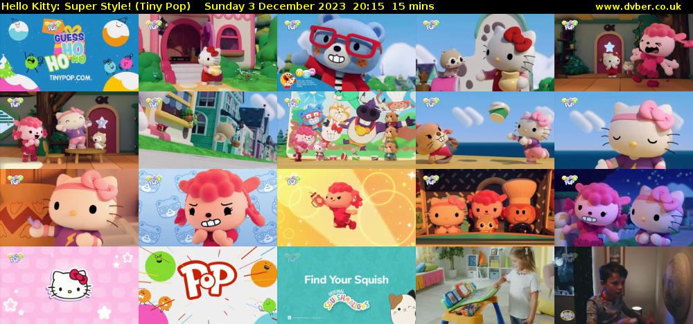 Hello Kitty: Super Style! (Tiny Pop) Sunday 3 December 2023 20:15 - 20:30