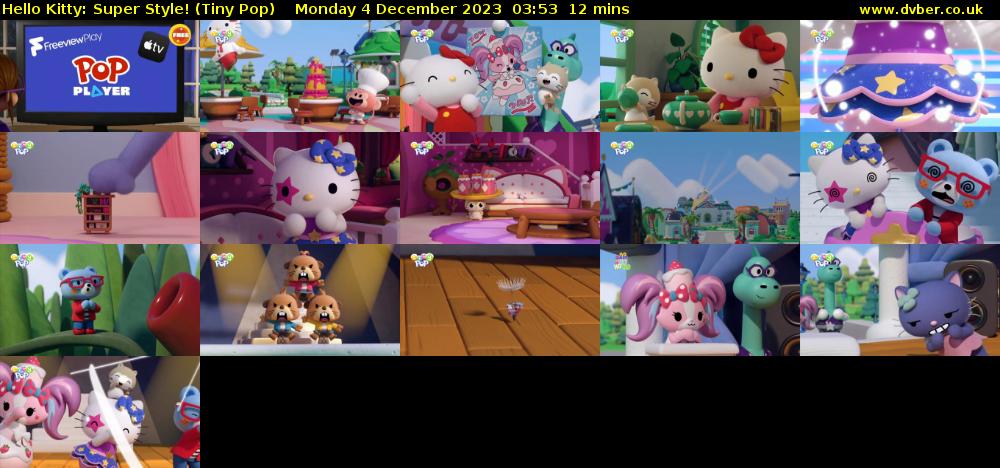 Hello Kitty: Super Style! (Tiny Pop) Monday 4 December 2023 03:53 - 04:05