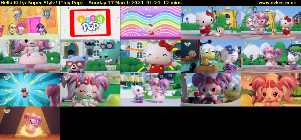 Hello Kitty: Super Style! (Tiny Pop) Sunday 17 March 2024 01:24 - 01:36