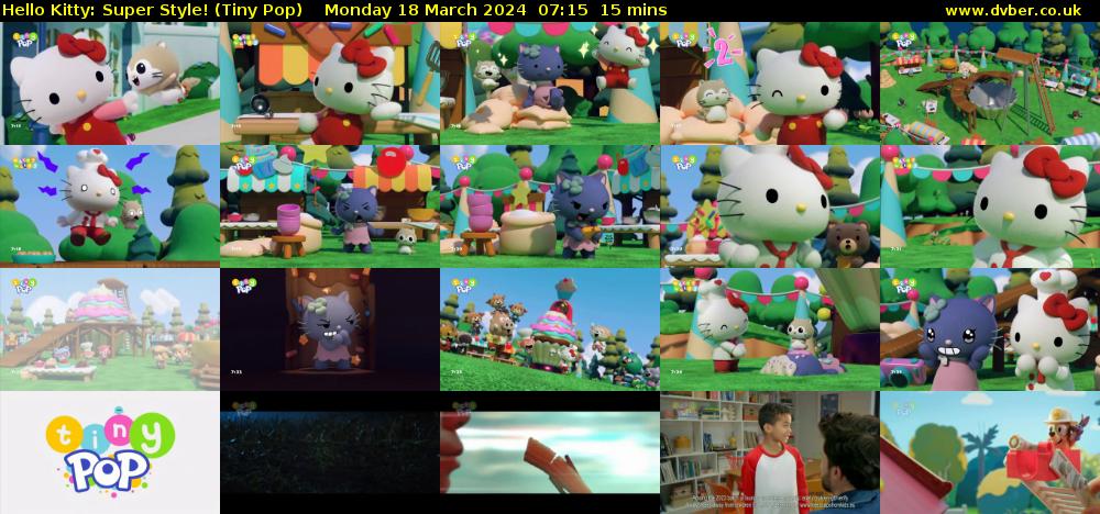 Hello Kitty: Super Style! (Tiny Pop) Monday 18 March 2024 07:15 - 07:30