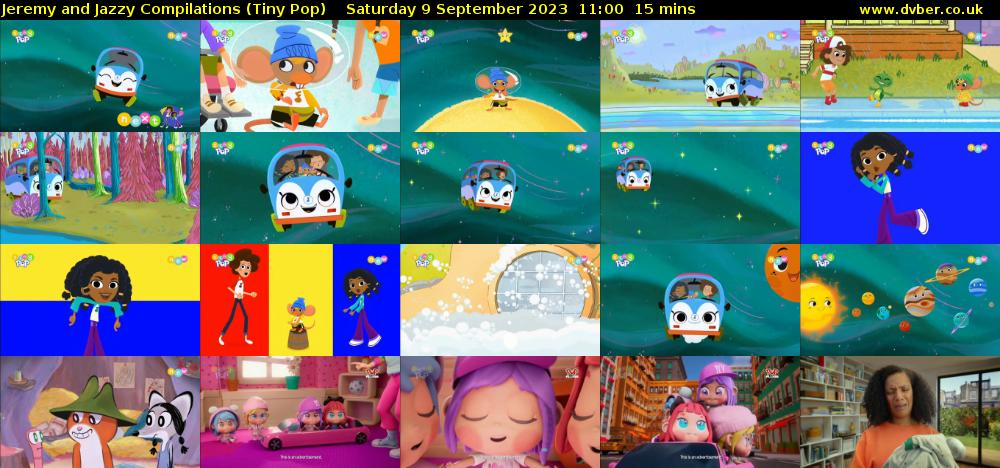 Jeremy and Jazzy Compilations (Tiny Pop) Saturday 9 September 2023 11:00 - 11:15