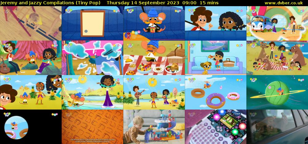 Jeremy and Jazzy Compilations (Tiny Pop) Thursday 14 September 2023 09:00 - 09:15
