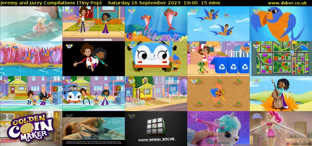 Jeremy and Jazzy Compilations (Tiny Pop) Saturday 16 September 2023 19:00 - 19:15