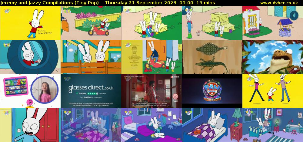 Jeremy and Jazzy Compilations (Tiny Pop) Thursday 21 September 2023 09:00 - 09:15