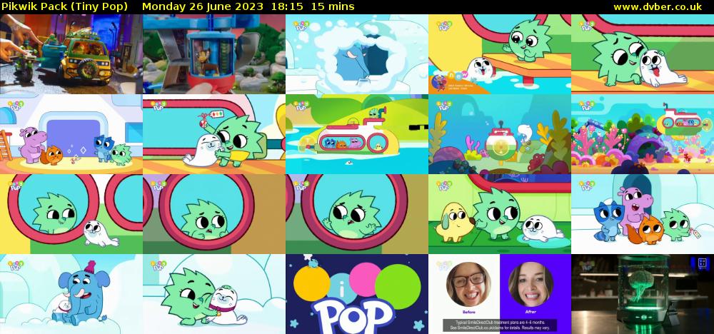 Pikwik Pack (Tiny Pop) Monday 26 June 2023 18:15 - 18:30
