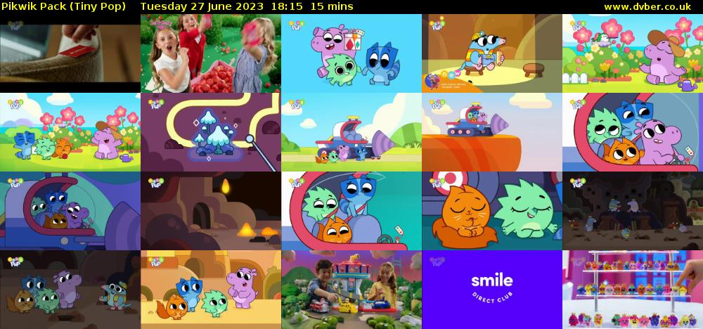 Pikwik Pack (Tiny Pop) Tuesday 27 June 2023 18:15 - 18:30