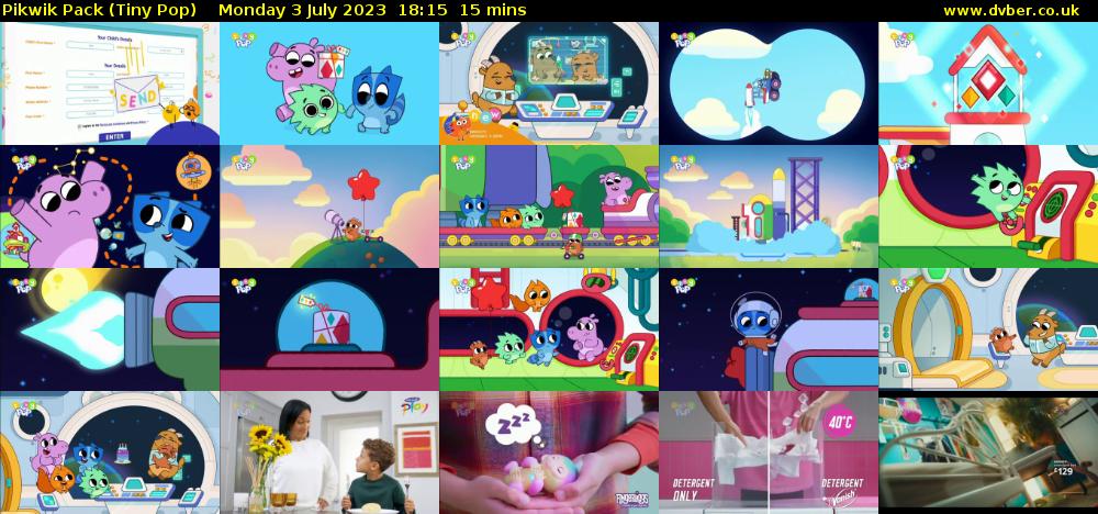 Pikwik Pack (Tiny Pop) Monday 3 July 2023 18:15 - 18:30