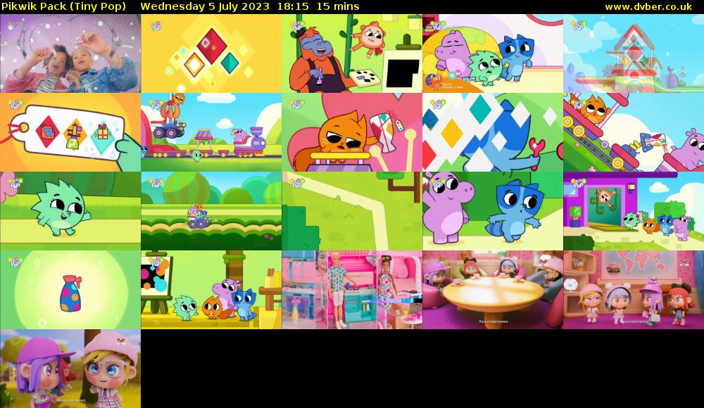 Pikwik Pack (Tiny Pop) Wednesday 5 July 2023 18:15 - 18:30
