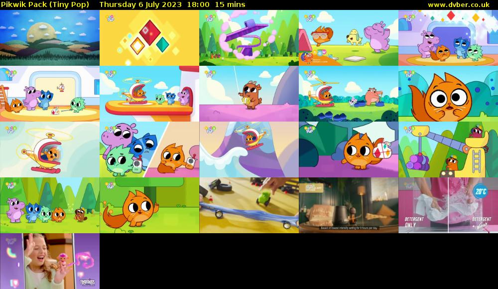 Pikwik Pack (Tiny Pop) Thursday 6 July 2023 18:00 - 18:15